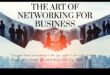 Tīklošanas māksla: sakaru veidošana uzņēmējiem